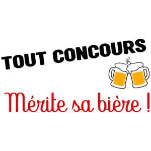 T-SHIRT - Tout concours mérite sa bière ! - Blagapart27