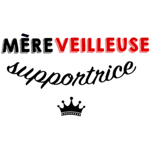 T-SHIRT - MÈREVEILLEUSE supportrice - Blagapart7
