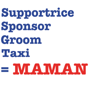 T-SHIRT - Supportrice, Sponsor ... = MAMAN - Blagapart4