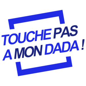 T-SHIRT - Touche pas à mon DADA - Blagapart32